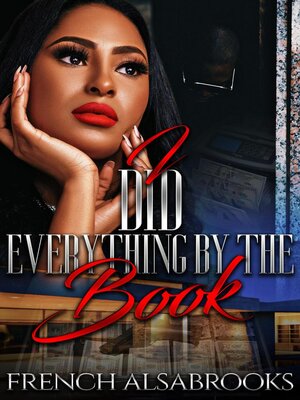 cover image of I Did Everything by the Book